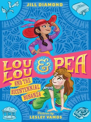 cover image of Lou Lou and Pea and the Bicentennial Bonanza